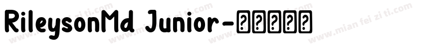 RileysonMd Junior字体转换